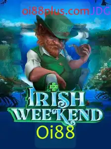 IrishWeekend: A Experiência de Jogo Única com Oi88